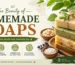 Home Made Soaps