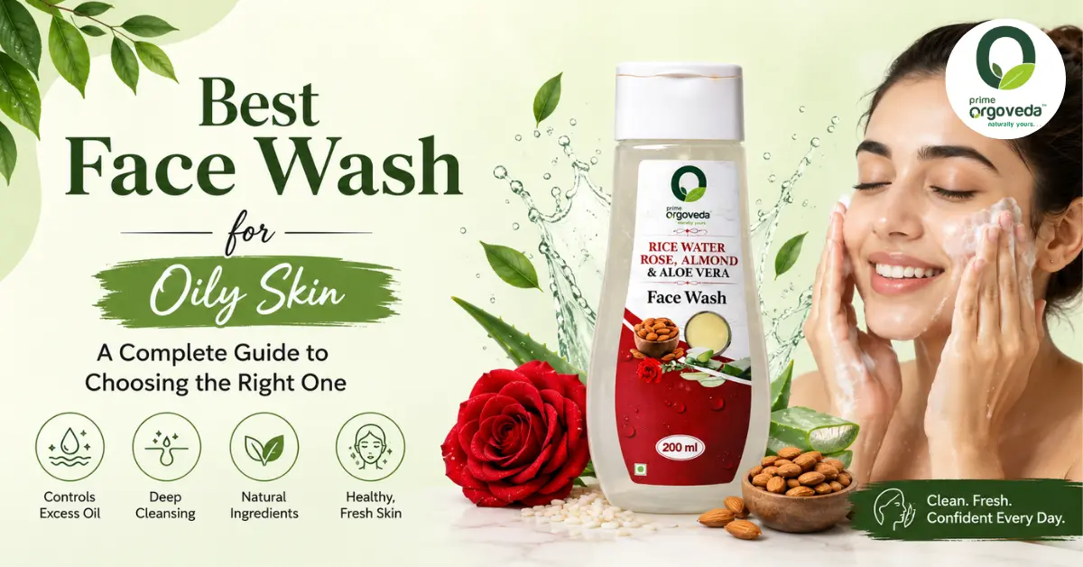 Best Face Wash for Oily Skin